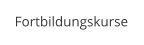Fortbildungskurse