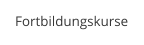 Fortbildungskurse