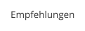 Empfehlungen