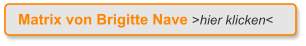 Matrix von Brigitte Nave >hier klicken<